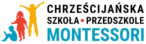 Chrześcijańska Szkoła i Przedszkole Montessori